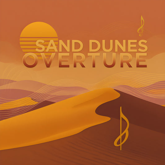 Sand Dunes Overture