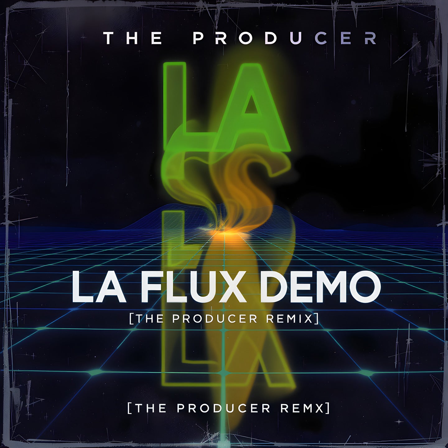 La Flux Demo [The Producer Remix]