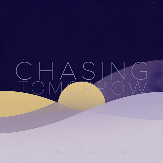 Chasing Tomorrow