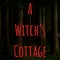 A Witch's Cottage [English]