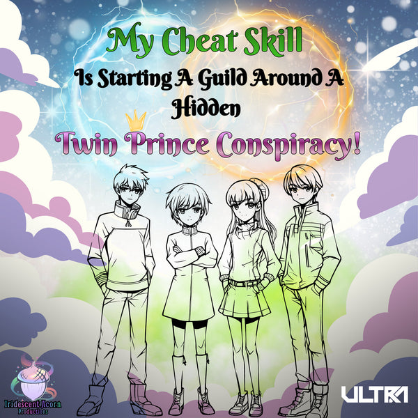 My Cheat Skill Is Starting A Guild Around A Hidden Twin Prince Conspiracy!