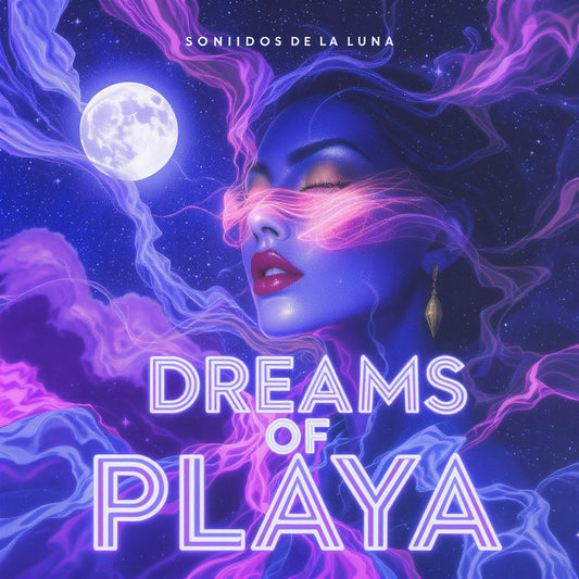 Dreams of Playa