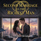 Second Marriage to the Richest Man